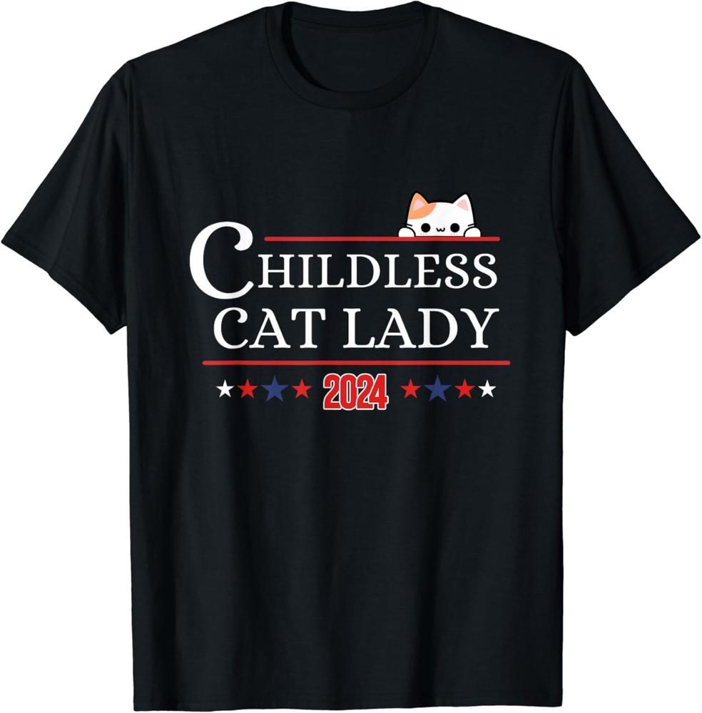 SALE Childless Cat Lady 2024 Unisex T-Shirt Unisex T-Shirt XXXL