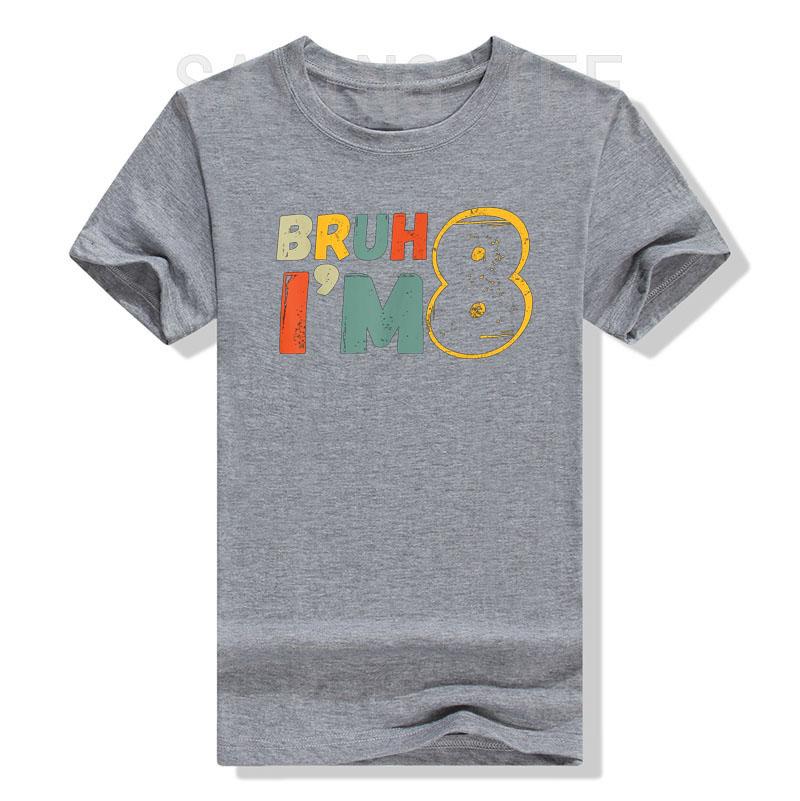 Bruh It's My 8th Birthday I'm 8 Year Old Birthday Gift T-Shirt Eight Years Old Clothes Turn 8 Kids Sons Daughters B-day Presents