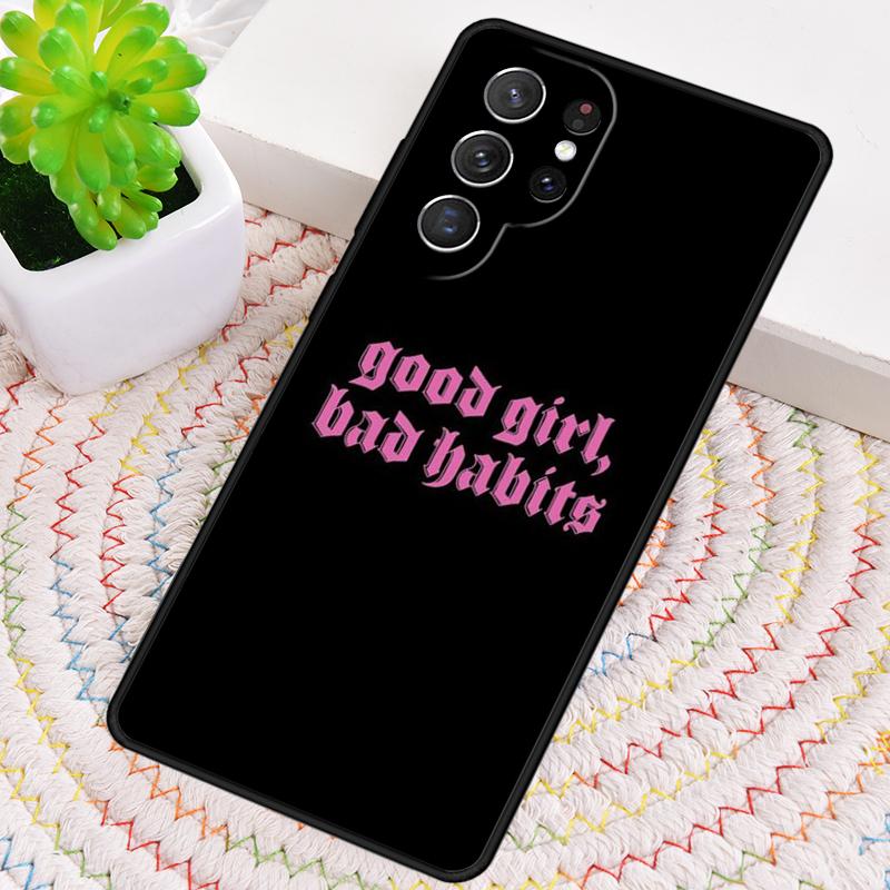 Good Girl Bad Habits Silicone Phone Case For Samsung Galaxy note 10 pro S26 S25 S24 S23 S22 S21 Plus S25Ultra Capa Cover
