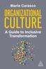 The Organizational Culture : A Guide To Inclusive Transformation Book