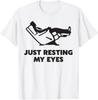 Just Resting My Eyes, Funny Recliner, Funny Dad Father's Day T-Shirt