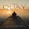 The Quay by Kevin Crump Paperback Book 9781035831654