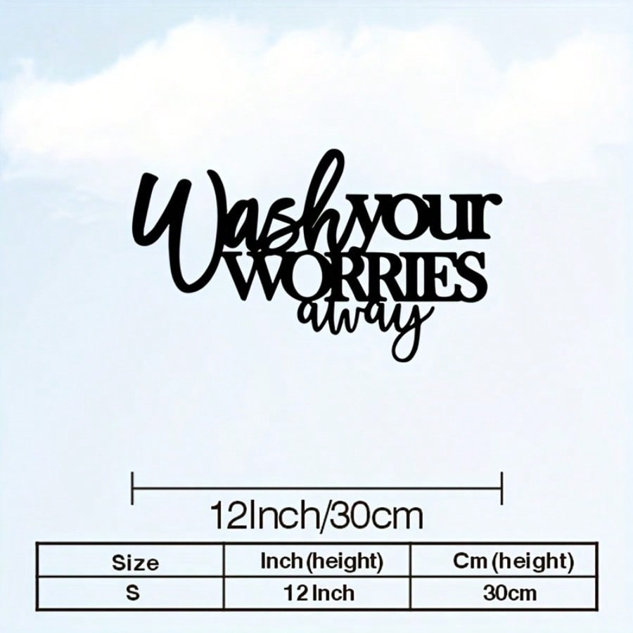 Metal Wall Art Sign Wash Away Your Worries Motivational Inspirational Office Bedroom Decor Rust Resistant Gift