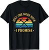 Just One More Rock I Promise Rock Collector Geologist Geode Gift Unisex T-Shirt