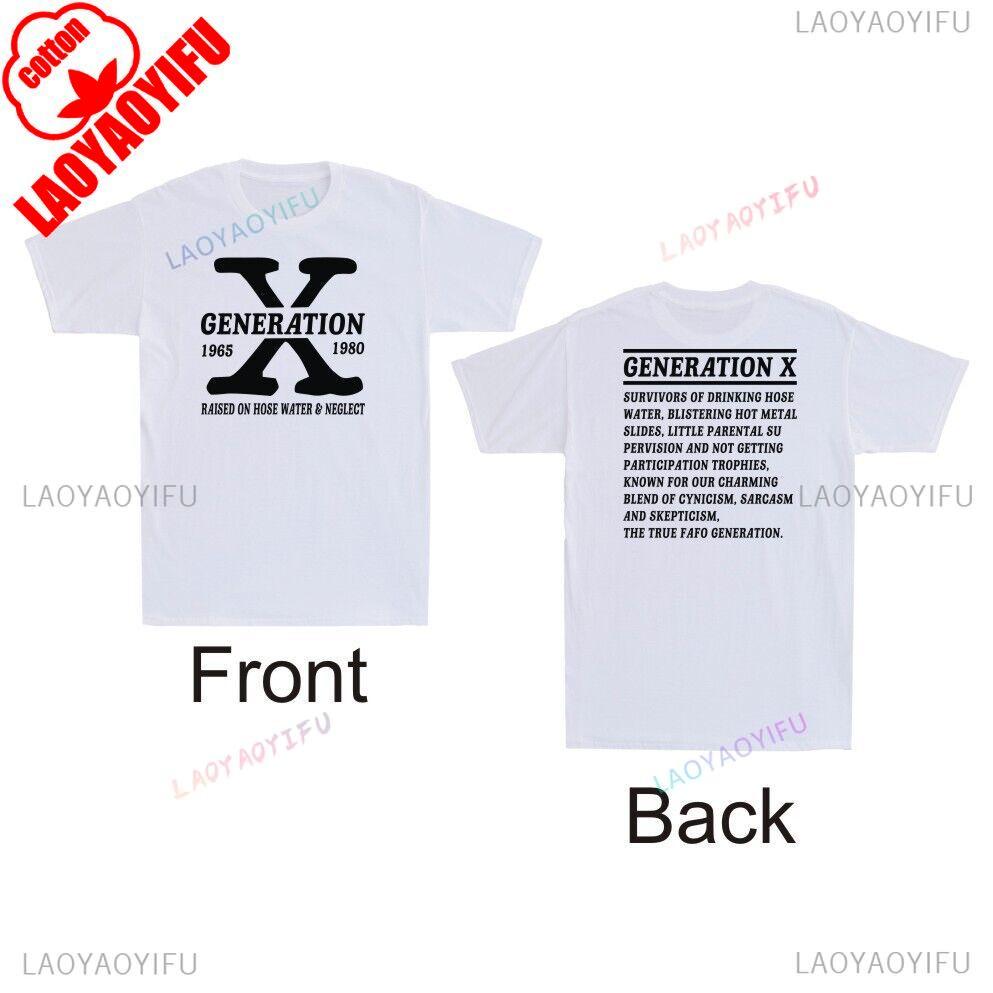 Generation X Raised on Hose Water and Neglect Novelty Mens TShirt Summer Fashion Casual Comfortsoft Cotton Funny Vintage Tees S