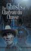 Bok The Ghosts of Chateau Du Chasse