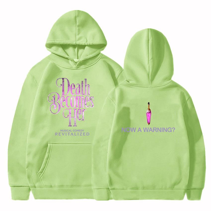 Now A Warning? Hoodies DEATH BECOMES HER FIM Printing Sweatshirts for Winter Hooded Long Sleeve Female Sudaderas Unisex Clothing