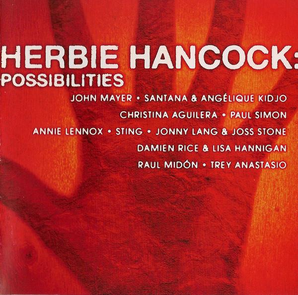 

CD HERBIE HANCOCK - Possibilities 5051011011122 Hancock Music, 2005 EU Джаз Б/У