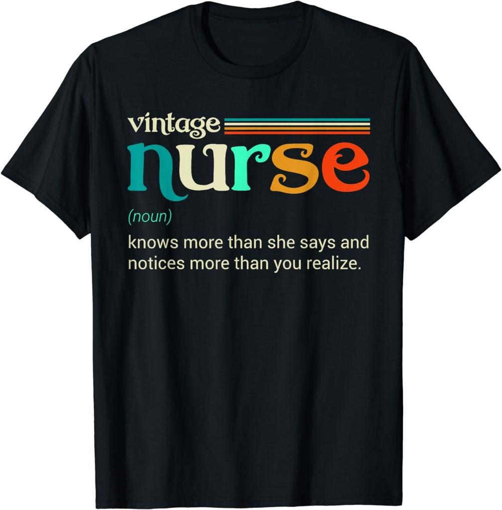 Vintage Nurse Noun Definition Knows More Than Funny Unisex T-Shirt