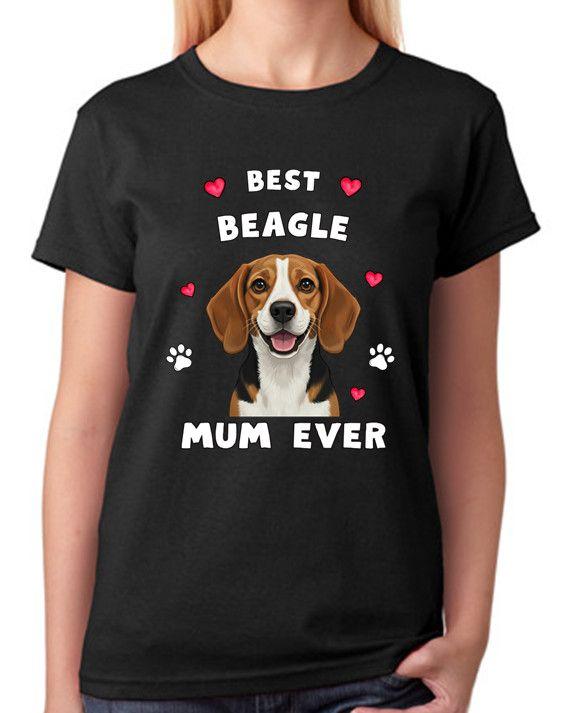 Best Beagle Mum Ever Ladies T-Shirt Dog Gift Pet Lover Mother Tee