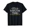 Its A Hamilton Thing You Wouldnt Understand American Musical TShirt Cotton ONeck Short Sleeve Casual Mens Tshirt