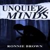 Unquiet Minds by Ronnie Brown Paperback Book 9781803781938