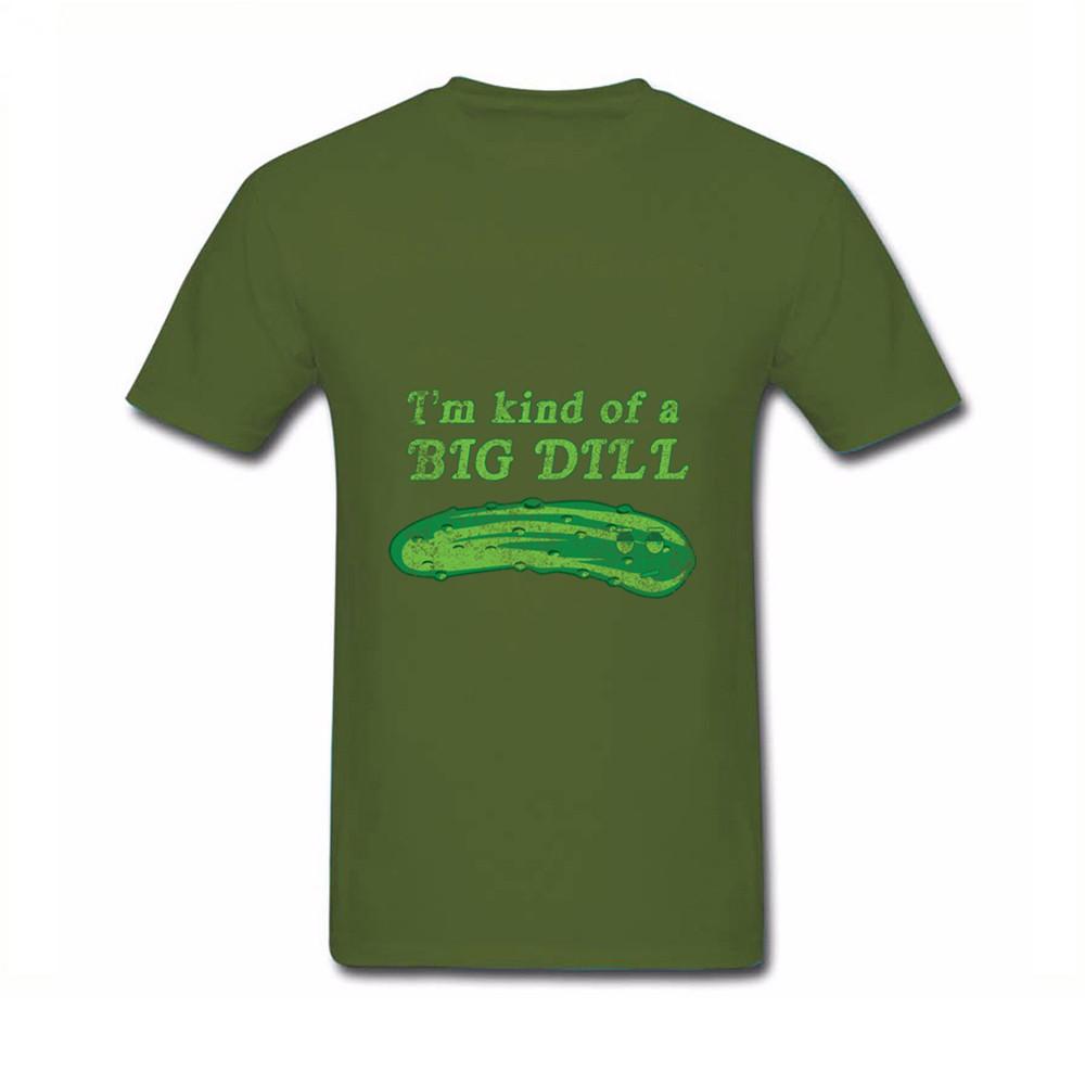 I M Kind Of A Big Dill Men S T Shirt Short Sleeve T Shirts O