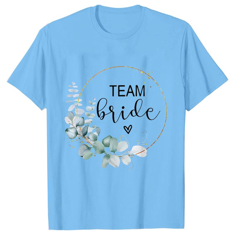 Team Bride Bridesmaid Bridal Flower Wreath Tees Unisex’s Bachelorette Party Tops Friends Wedding Single Farewell Shirt Clothing