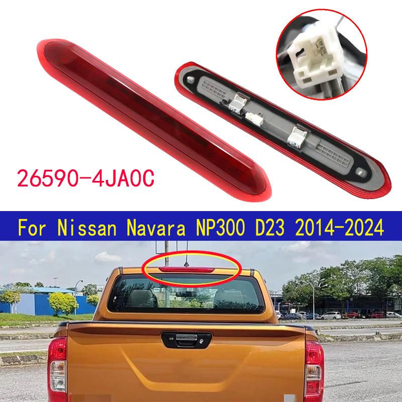 26590-4JA0C NEW LED Brake Light For Nissan For Navara NP300 D23 2014-2024 High Mount Stop Lamp 265904JA0C