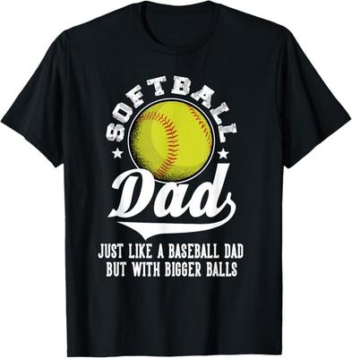 Softball-Papa wie ein Baseball-Papa mit größeren Bällen Softball-T-Shirt