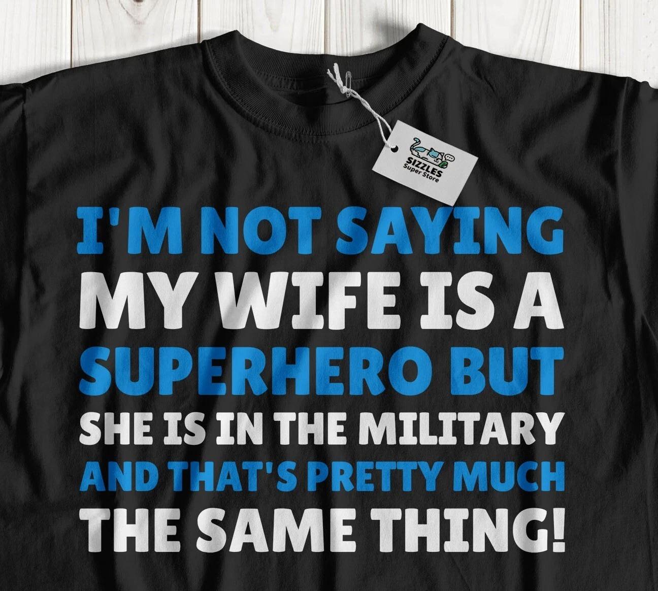 

Funny Army Wife T-Shirt Wife In The Armed Forces & Military Husband Gifts L