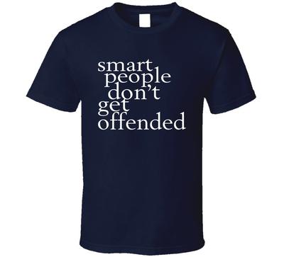 Mądrzy ludzie się nie obrażają T-shirt