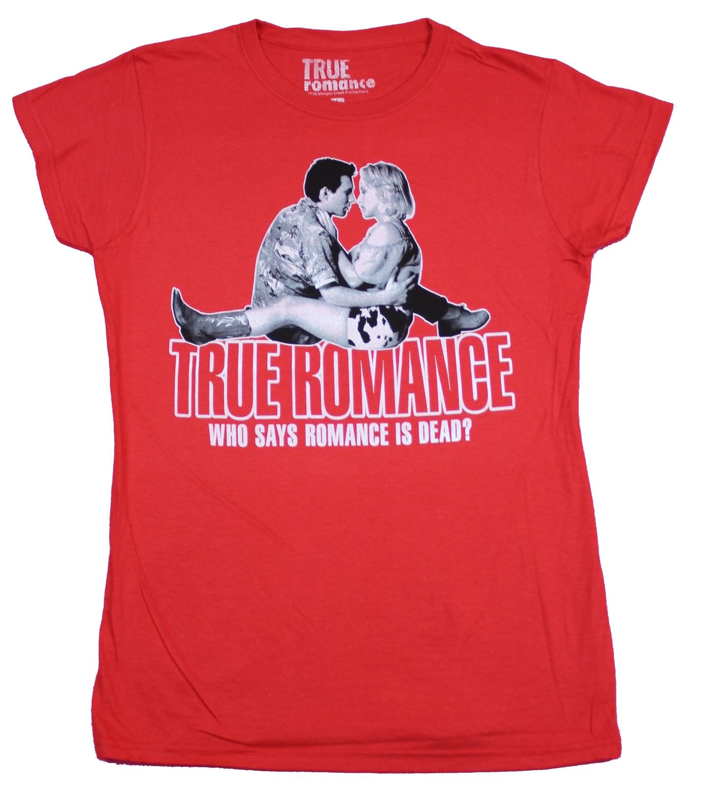 True Romance Girls Juniors T-Shirt - Who Says True Romance is Dead S