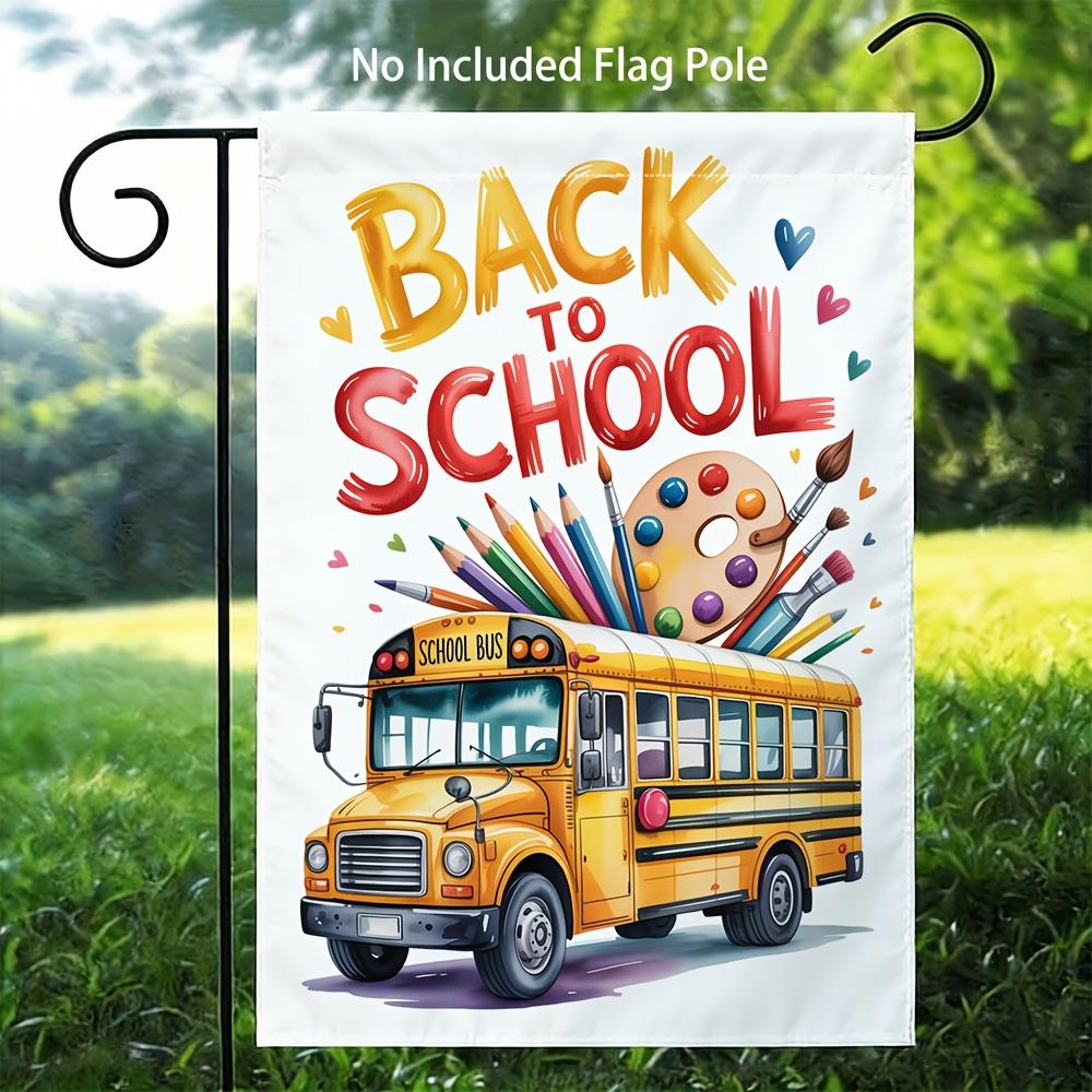 1pc Back To School School Bus Garden Flag - 30.48x45.72 Cm, Outdoor Yard Decor