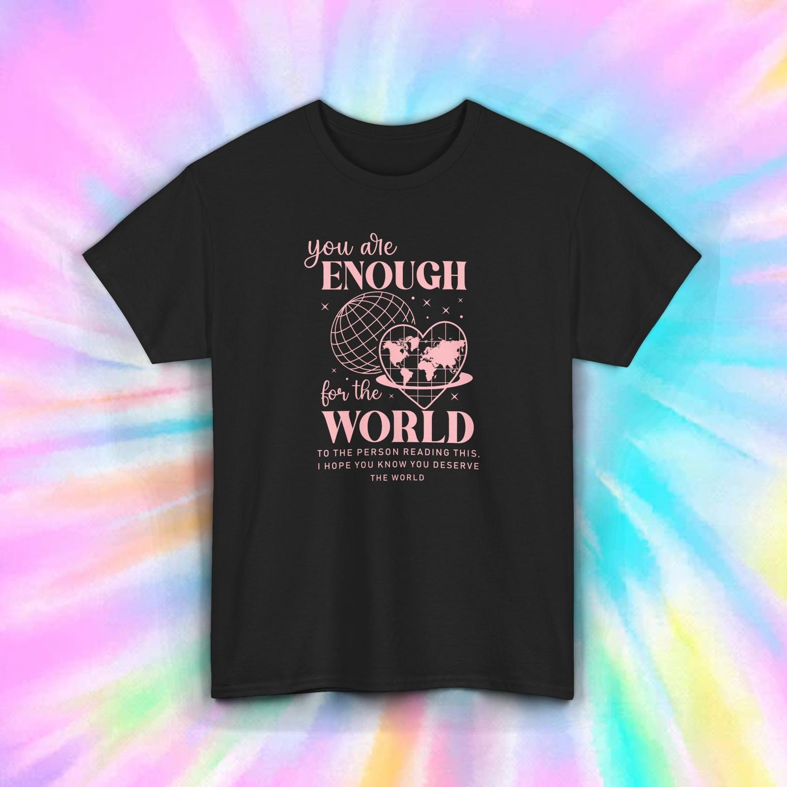 Inspirational Quote T-Shirt You Are Enough Motivational Tee S-5XL M