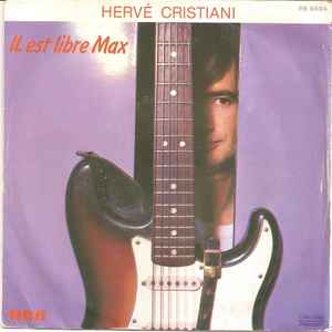 

7inch Record HERV CRISTIANI Il Est Libre Max PB8804 RCA Victor 1981 France Pop Used
