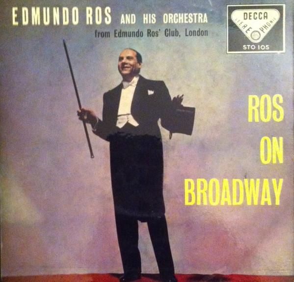 

7inch Record EDMUNDO ROS HIS ORCHESTRA Ros On Broadway STO105 DECCA UK Jazz Used