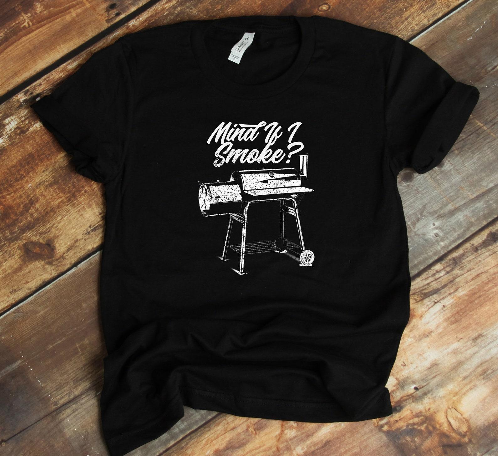 Meat Smoker T-Shirt - Mind If I Smoke Barbeque Smoker Funny BBQ Grilling Master Shirt M