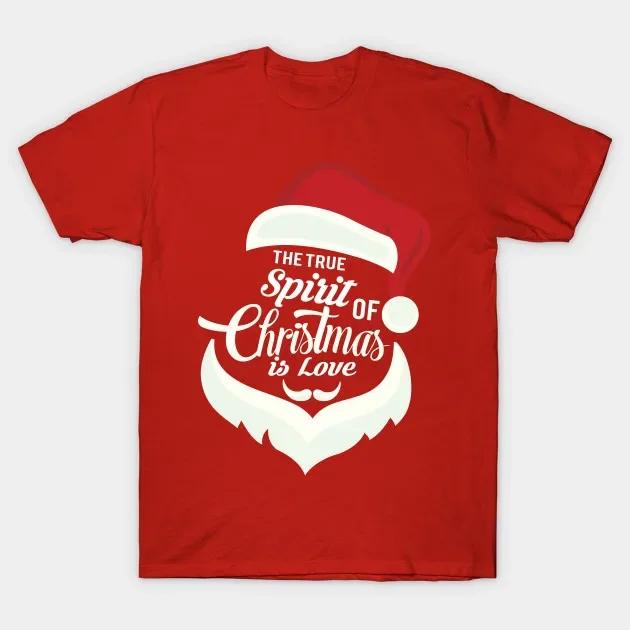 

The True Spirit of Christmas Is Love Funny Xmas Gift TShirt 100 Cotton ONeck Short Sleeve Casual Mens Tshirt Size S3XL S