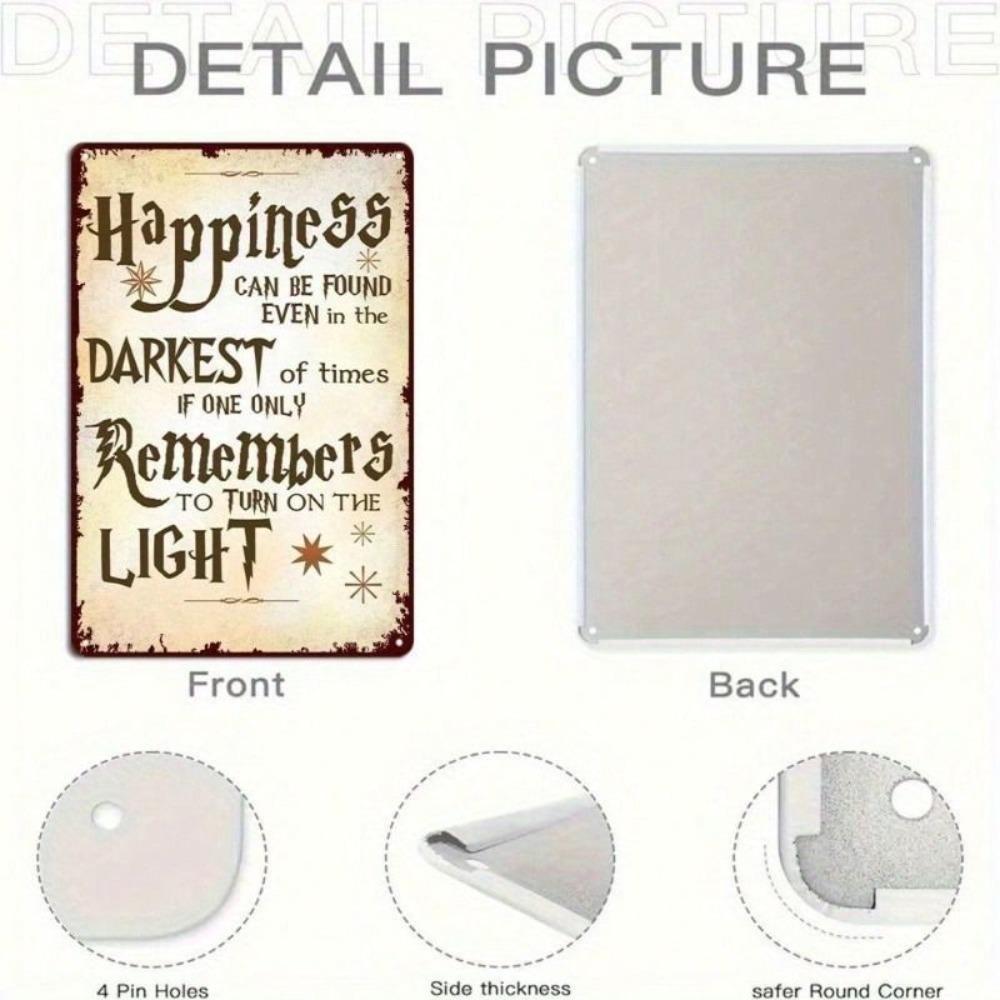 Metal Poster Wall Art Motivational Phrase About Happiness In Dark Times for Living Room