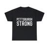 Pittsburgh Strong Graphic Tee Shirt, S-5XL
