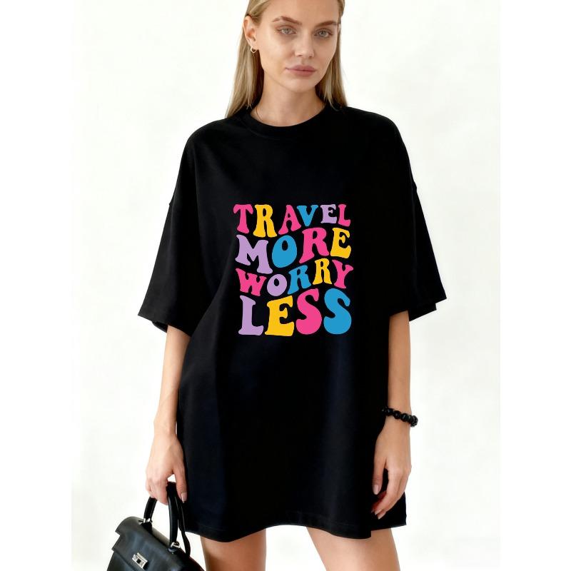 Oversized T Shirt Black Travel More Worry Less Colorful Text Print Casual Wear For Women Summer Outfit Streetwear Fashion S чёрный