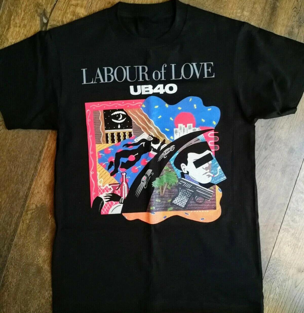 Men s and Women s T-shirts UB40 Labour of Love Album Cotton Black All Size Unisex Shirt XXXL