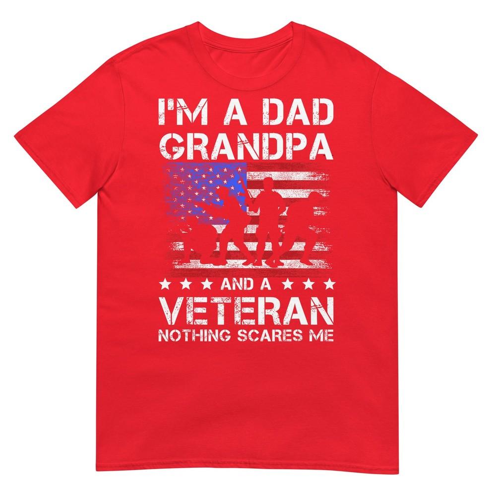 Dad Grandpa Veteran Nothing Scares Fathers Day Veterans Day TShirt S