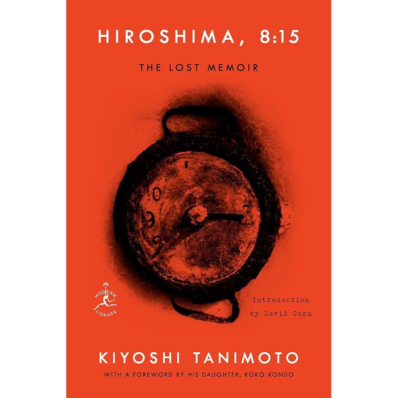 Hiroshima, 8:15: The Lost Memoir
