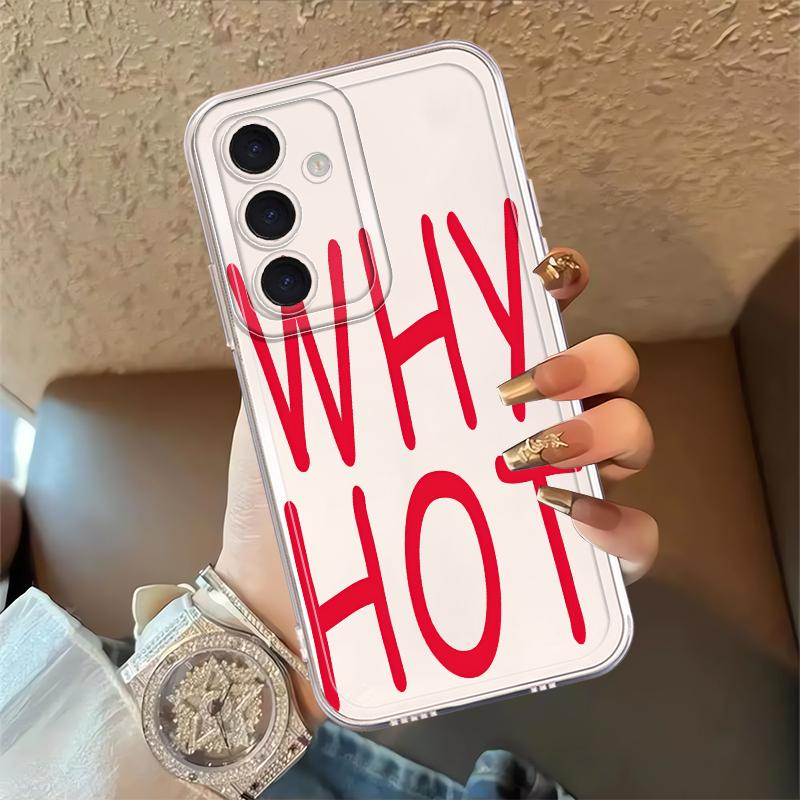 Phone Cover Case for Samsung Galaxy S26 S25 Edge S23 Ultra S21 Note 20 Ultra 10 S20 Plus S24 S22 FE Personality Love Why Hot