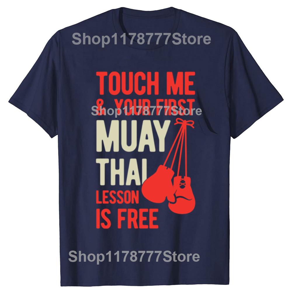 Funny Muay Thai First Lesson Is Free Graphic Tshirts Unisex Womens Fashion Casual Tshirt 100 Cotton Loose Oversized T Shirt S