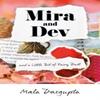 Mira and Dev by Mala Dasgupta Paperback Book 9781805140726