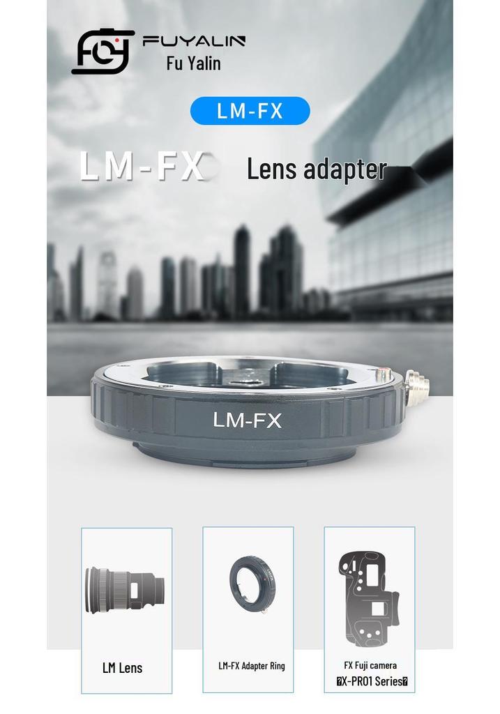 LM-FX lens adapter ring for LM series lenses to Fuji mirrorless XT1/X-Pro2.