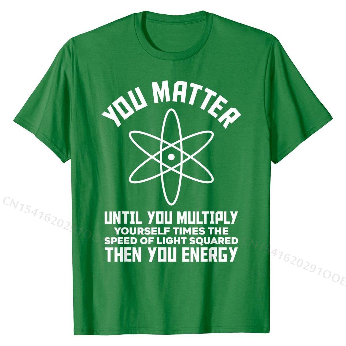 

Funny Science Saying Chemistry Biology Physics Teacher T-Shirt Cotton Man Tops & Tees 3D Printed Top T-shirts Camisa Brand New 4XL