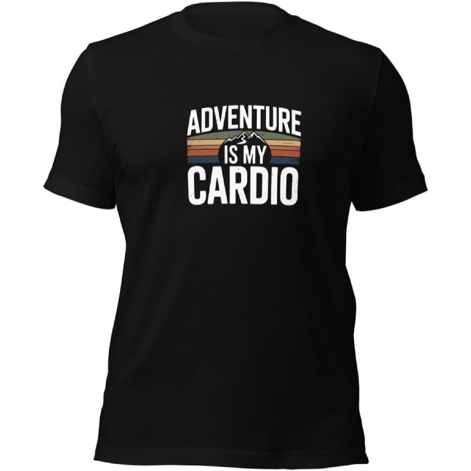 Adventure Cardio Hiking T-Shirt _ Outdoor Explorer Apparel _ Mountain Trail Shirt _ Active Lifestyle Graphic Tee _ Unisex Fit S