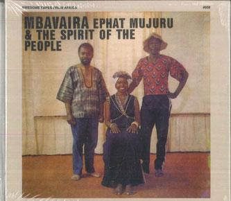CD EPHAT MUJURU & THE SPIRIT OF THE PE - Mbavaira ATFA038 Awesome Tapes F 2021 US Country/Folk