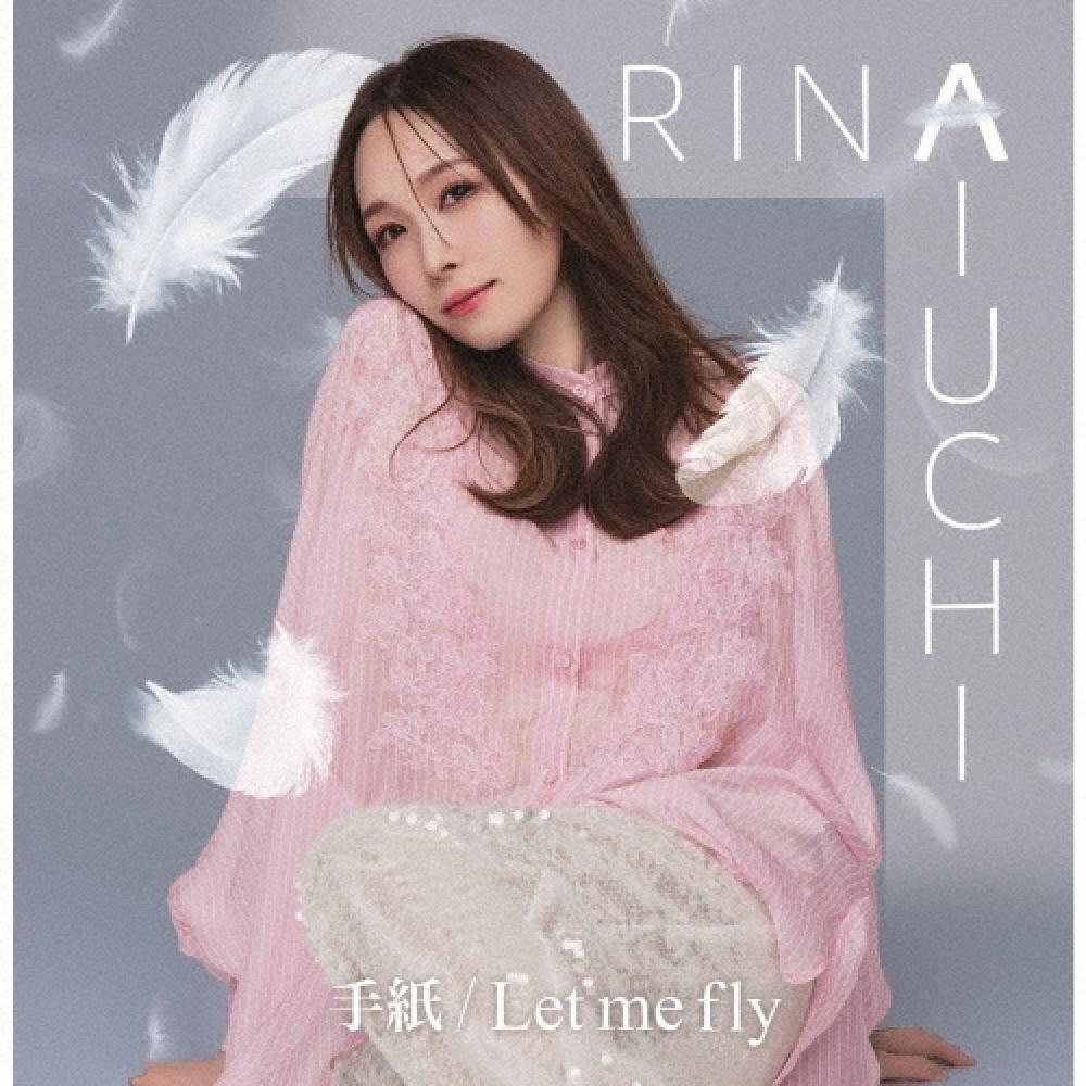 

Aiuchi Rina Letter Let Me Fly [cd+Blu Ray Disc] Type B