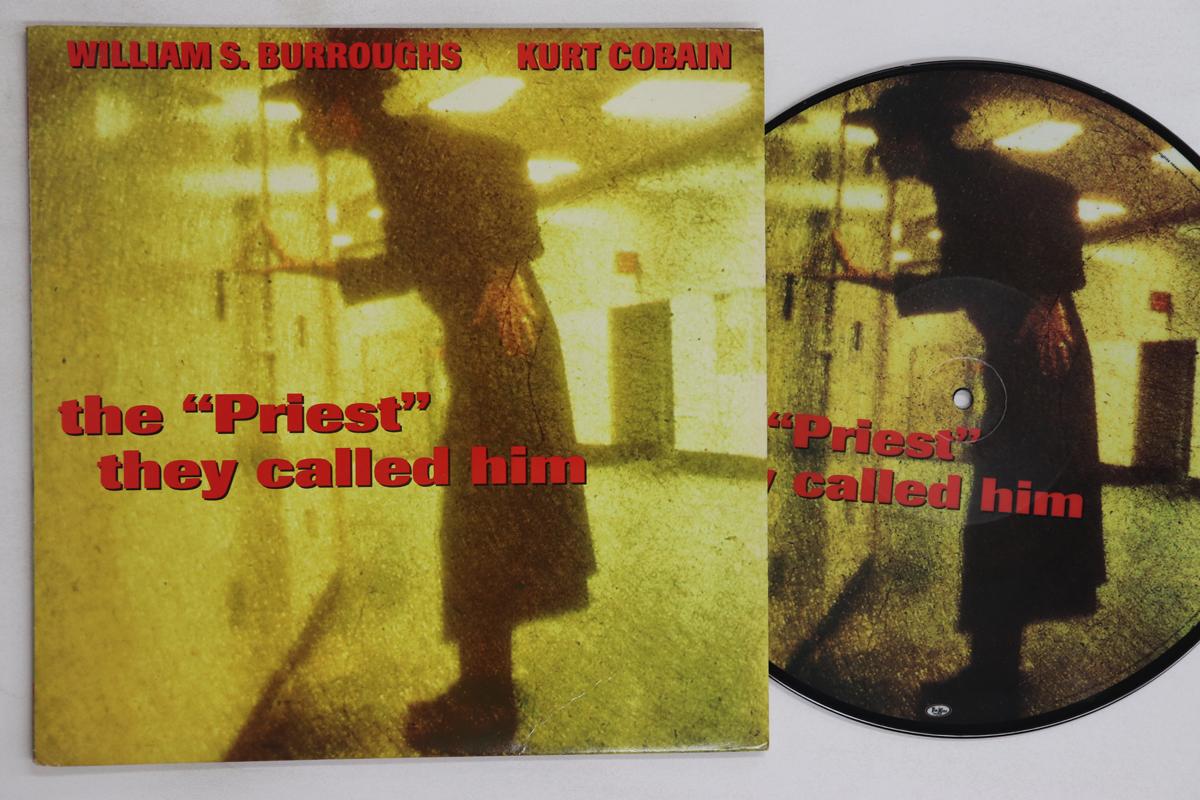 

10inch Record WILLIAM S. BURROUGHS / KURT COBAIN - Priest They Called Him TK9210044 TIM/KERR 1993 US Rock Used