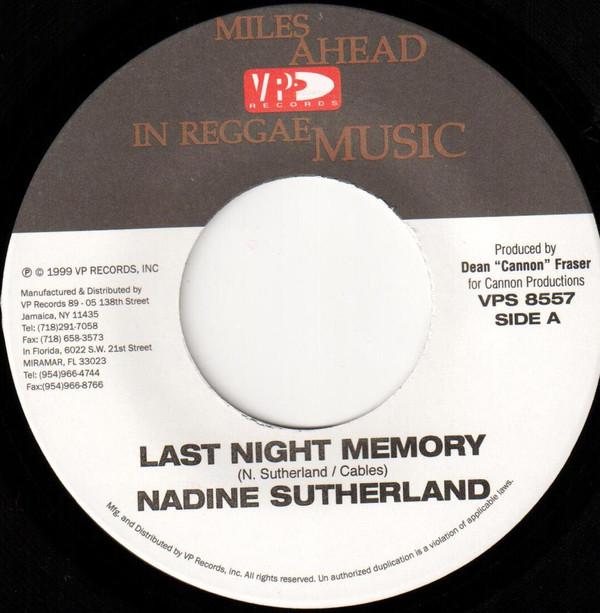 

7inch Record NADINE SUTHERLAND - Last Night Memory VPS8557 VP Records 1999 Jamaica Reggae, Ska & Dub Used