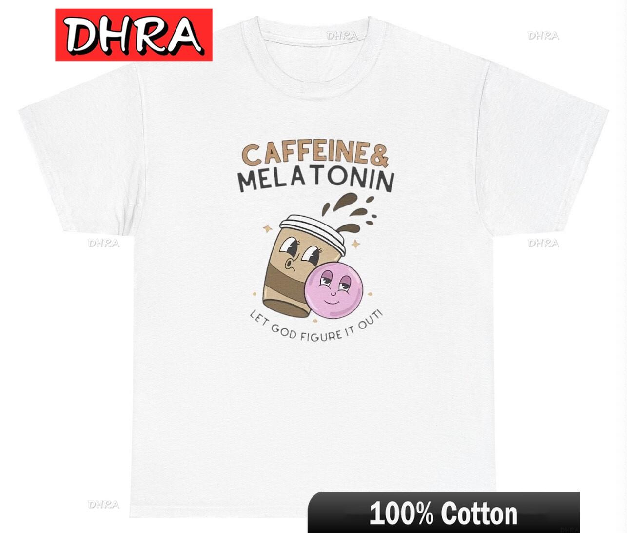 

Caffeine and Melatonin T Shirt Funny Coffee Lover Meme Y2K Ironic Gag Gift Tee Trendy Clothing Nostalgia Mood Ladies TShirt 4XL