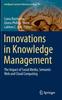 The Innovations In Knowledge Management : The Impact of Social Media, Semantic Web and Cloud Computing : 95 Book