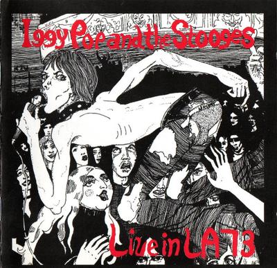 CD IGGY POP & THE STOOGES - Live In La 73 SMMCD528 Original Master 1998 UK Rock Used