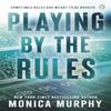 Playing By The Rules by Monica Murphy Paperback Book 9781405969710