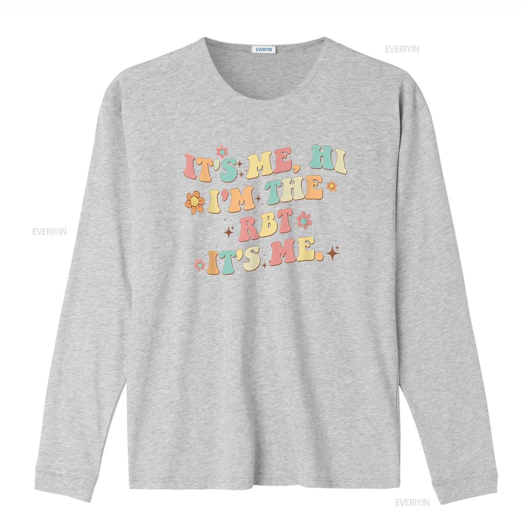 It S Me Hi I M the Rbt Funny T Shirt Vintage Washed Breathable Fashion Stylish Soft Streetwear Stretched Slightly
